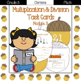 Multiplication and Division Task Cards {Grade 3 Module 3}