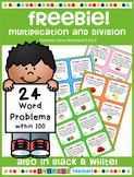 24 Multiplication and Division Word Problems FREEBIE
