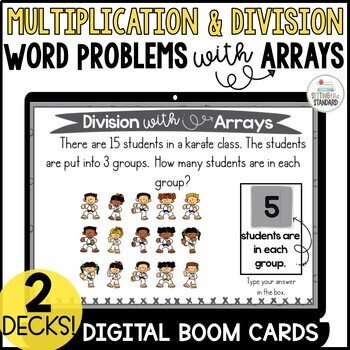 Preview of Multiplication and Division Word Problems with Arrays Math Boom Cards
