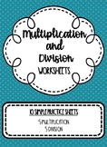 Multiplication and Division Worksheets {FREEBIE}