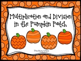 Multiplication and Division in the Pumpkin Patch