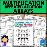 Multiplication as Repeated Addition Arrays Worksheets