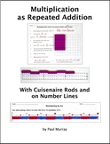 Multiplication as Repeated Addition with Cuisenaire Rods &