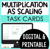 Multiplication as Scaling Task Cards with Google Forms™ 5t