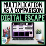 Multiplication as a Comparison DIGITAL Math Escape Room - 