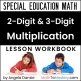 Multi-Digit Multiplication Lessons & Word Problems, Special Ed Math Intervention