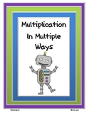 Multiplication in Multiple Ways - Common Core Practice