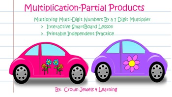 Preview of Multiplication of Multi-Digit Numbers: Partial Products Algorithm