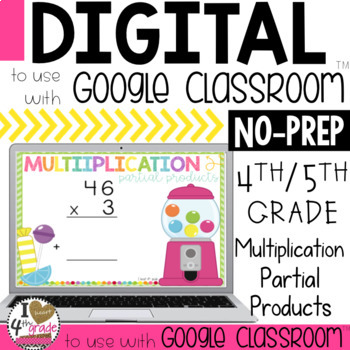 Preview of Multiplication using Partial Products for Google Classroom 