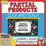 Multiplication with Partial Products -  Click and Teach St