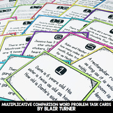 Multiplicative Comparison Task Cards: 4th Grade Math Cente