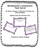 Multiplicative Comparison Task Cards- Aligned to the Common Core