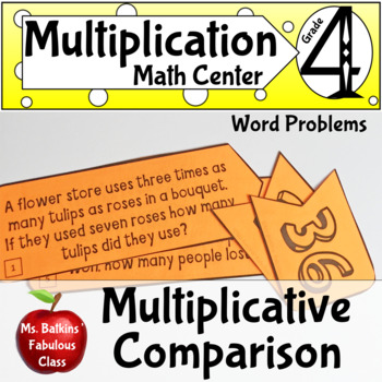 Preview of Multiplicative Comparison Word Problems Math Center 4.OA.2 - Distance Learning