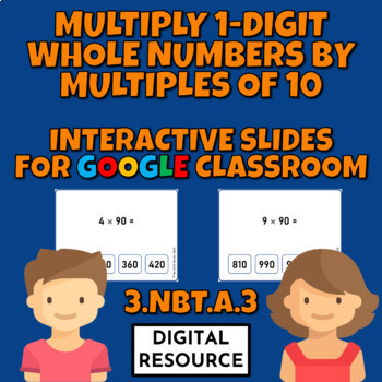 Preview of Multiply 1-Digit Whole Numbers by Multiples of 10 3.NBT.A3 Google Slides