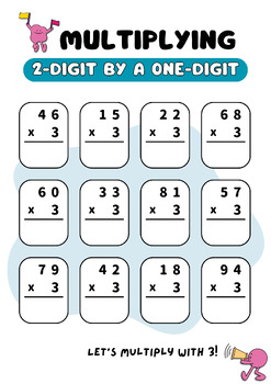 Preview of Multiply 2-Digit by a one-digit whole Numbers, Multiplication Worksheets