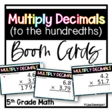 Multiply Decimals to the hundredths place Boom Cards for 5