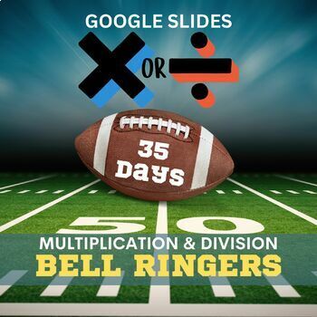 Preview of Multiply Divide Football Superbowl Bellringer Practice Test 70 Slides Daily 4-6