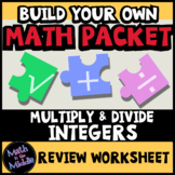 Multiply & Divide Integers - Build Your Own Math Packet Resource