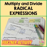 Multiply & Divide Radical Expressions Partner Activity