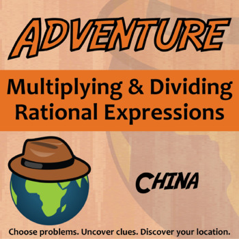 Preview of Multiply & Divide Rational Expressions Activity - China Adventure Worksheet