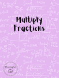 Multiply Fraction Notes