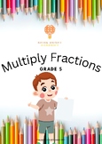 Multiply Fractions Grades 4-6