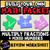 Multiply Fractions & Mixed Numbers - Build Your Own Math P