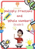 Multiply Fractions and Whole Numbers