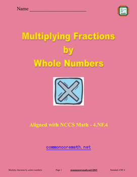 Preview of Multiply Fractions by Whole Numbers - 4.NF.4