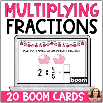 Preview of Multiply Fractions by Whole Numbers Boom Cards - 4th Grade Math Review