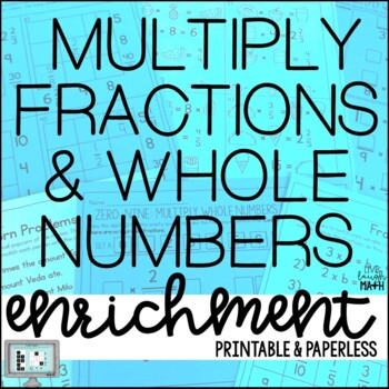 Preview of Multiply Fractions by Whole Numbers Challenges - Math Enrichment & Logic Puzzles