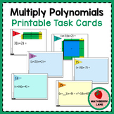 Multiply Polynomials PRINTABLE Task Cards Equivalent Expressions