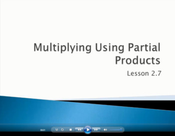 Preview of Multiply Using Partial Products - (Video Lesson: Go Math 4.2.7)