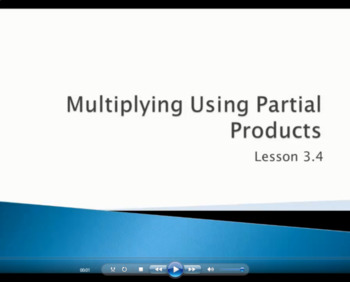 Preview of Multiply Using Partial Products - (Video Lesson: Go Math 4.3.4)