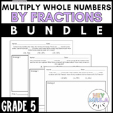 Multiply Whole Numbers by Fractions BUNDLE | 5th Grade