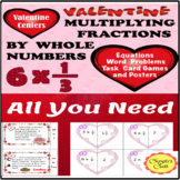 Valentine's Day Math Multiply a Fraction by a Whole Number