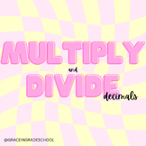 Multiply and Divide Decimals Assessment