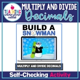 Multiply and Divide Decimals - Build a Snowman Digital Activity