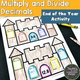 Multiply and Divide Decimals End of the Year Review Summer