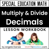 Multiplying & Dividing Decimals Lessons & Word Problems | Special Education Math