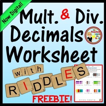 Preview of Multiply and Divide Decimals Worksheet with Riddle Print or Digital Activities