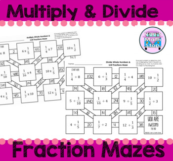 Preview of Multiply and Divide Fractions Mazes- Print & Go!