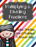 Multiply and Divide Fractions Notes, Practice & Word Problems