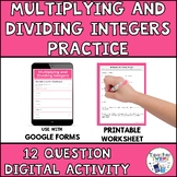 Multiply and Divide Integers Practice Digital Self-Grading