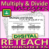 Multiply and Divide Integers - Reteach Worksheets - DIGITAL