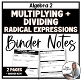 Multiply and Divide Radical Expressions - Algebra 2 Binder Notes