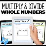 Multiply and Divide Whole Numbers Quick Check Google Forms