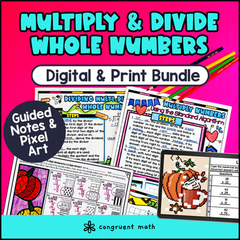 Preview of Multiply and Divide Whole Numbers Guided Notes & Pixel Art | Product & Quotient