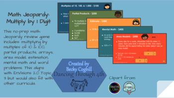 Preview of Multiply by 1 Digit Jeopardy (Envisions 2.0 Gr 4, Topic 3)