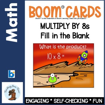 Preview of Multiply by 8s Boom Cards Fill in the Blank